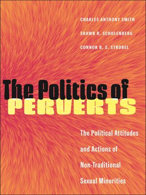 cover image of The Politics of Perverts